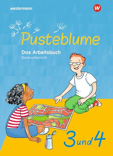 Pusteblume. Das Arbeitsbuch Sachunterricht - Allgemeine Ausgabe 2021: Arbeitsbuch 3 und 4 von Westermann Bildungsmedien Verlag GmbH